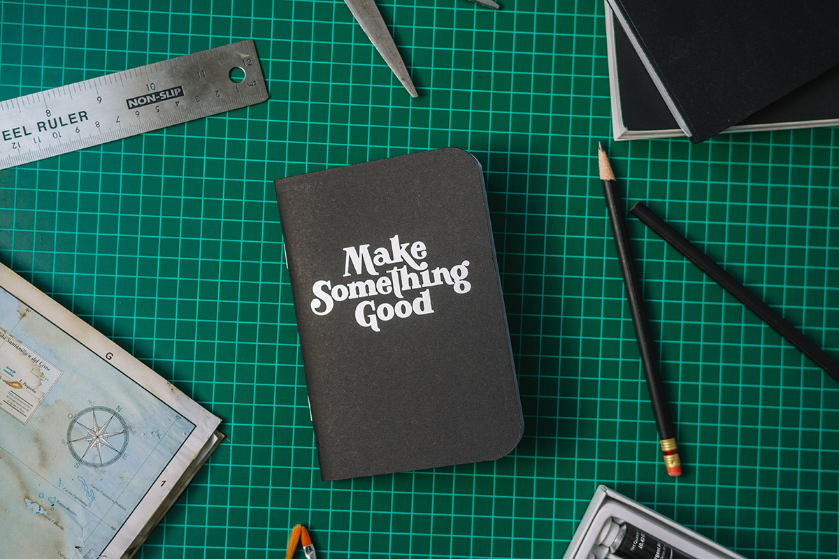 Make Something Good